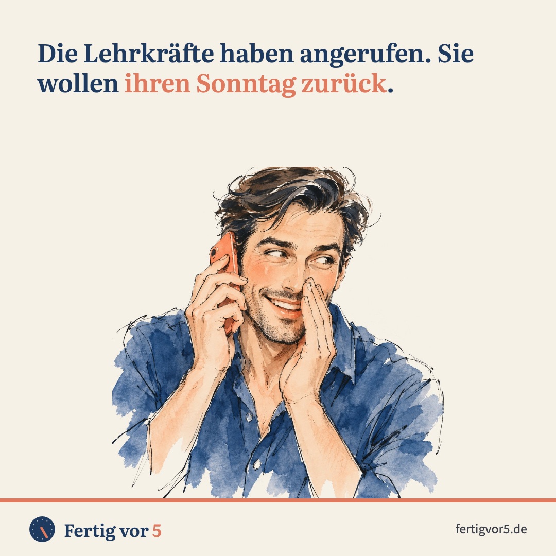 Postkarte: Die Lehrkräfte haben angerufen. Sie wollen ihren Sonntag zurück. Zeichnung: Telefon, Tratsch.